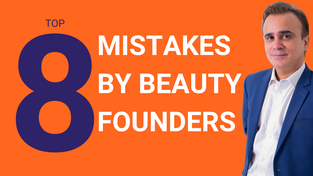 Top 8 mistakes by beauty founders