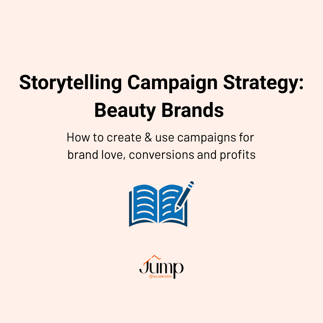 Storytelling strategy & campaigns for beauty & wellness brands