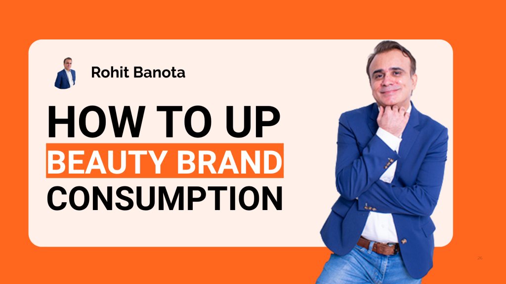 Up frequency of consumption for beauty brands